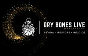 Dry Bones Live Ministries